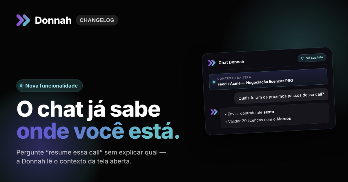 O chat agora sabe qual tela você está vendo