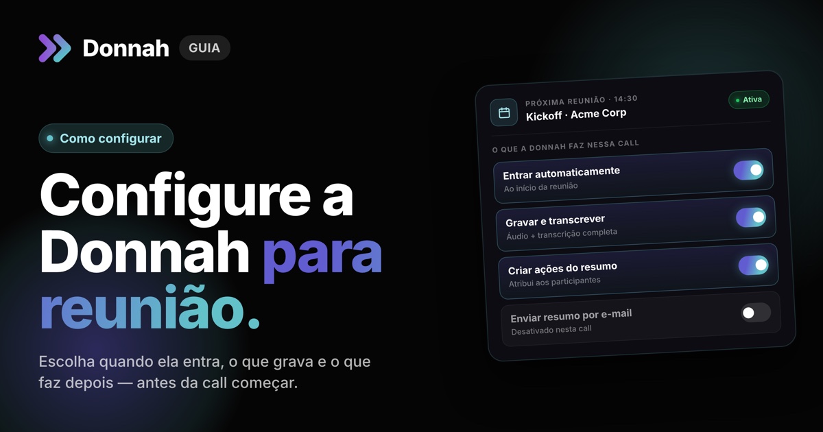 Deixe a Donnah entrar na reunião por você: o guia dos 3 passos
