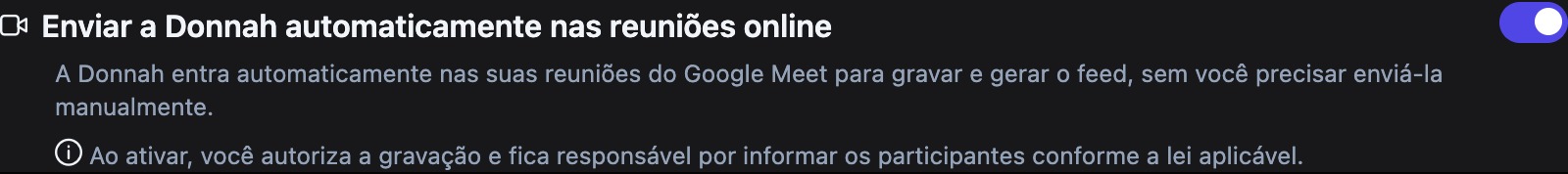 Interruptor "Enviar a Donnah automaticamente nas reuniões online" ligado