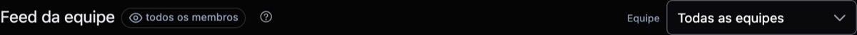 Cabeçalho do Feed da equipe com o indicador de escopo e o seletor de equipe