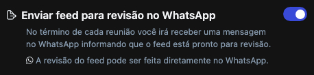 Toggle "Enviar feed para revisão no WhatsApp" habilitado nas preferências